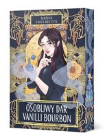 Osobliwy dar Vanilli Bourbon Smolarczyk Mańka