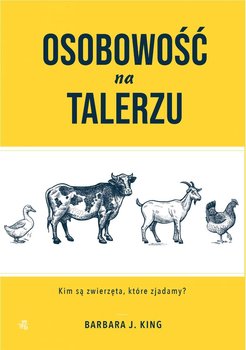 Osobowość na talerzu - King Barbara J.
