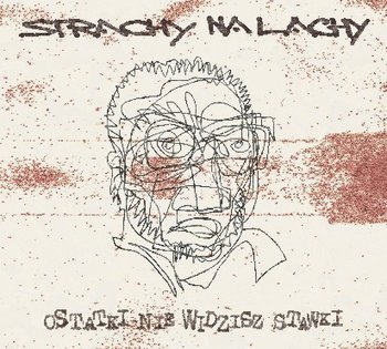 Ostatki - nie widzisz stawki - Strachy na Lachy