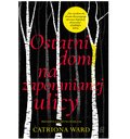 Ostatni dom na zapomnianej ulicy - Ward Catriona