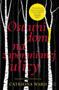 Ostatni dom na zapomnianej ulicy - ebook mobi - Ward Catriona