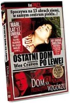 Ostatni Dom po Lewej / Dom na Przeklętym Wzgórzu Craven Wes