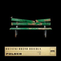 Ostatni krzyk osiedla Paluch
