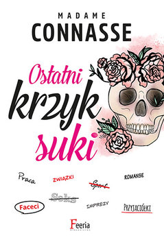 Ostatni krzyk suki - Connasse Madame