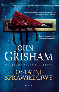 Ostatni sprawiedliwy - Grisham John