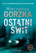 Ostatni świt - Gorzka Mieczysław