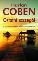 Ostatni szczegół. Myron Bolitar. Tom 6 Coben Harlan