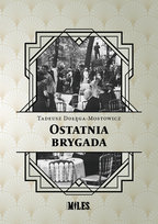 Ostatnia brygada Dołęga-Mostowicz Tadeusz