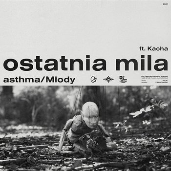 ostatnia mila - asthma, Młody feat. Moo Latte, Kacha