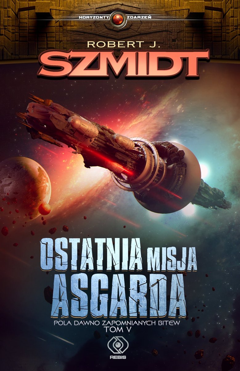 Ostatnia misja Asgarda. Pola dawno zapomnianych bitew. Tom 5 - ebook epub