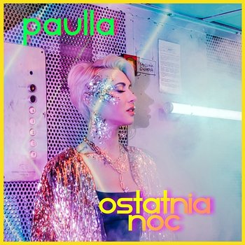 Ostatnia Noc - Paulla