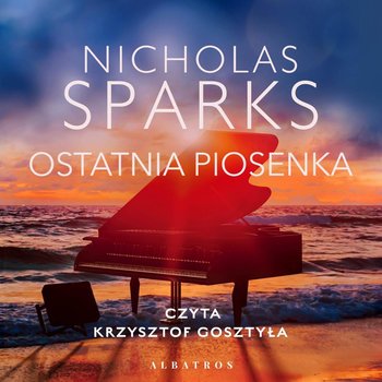 Ostatnia piosenka - Sparks Nicholas