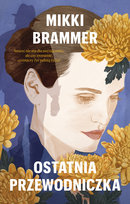 Ostatnia przewodniczka Mikki Brammer