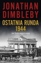 Ostatnia runda 1944: Jak Stalin wygrał wojnę - ebook EPUB