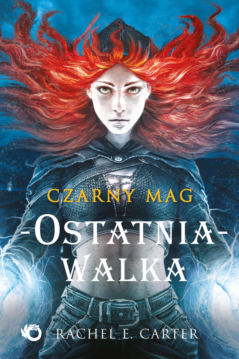 Ostatnia walka. Czarny Mag. Tom 4 - Carter Rachel E. | Książka w Empik