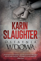 Ostatnia wdowa Slaughter Karin