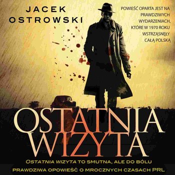 Ostatnia wizyta - Ostrowski Jacek