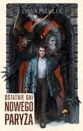 Ostatnie dni Nowego Paryża - ebook mobi - Mieville China