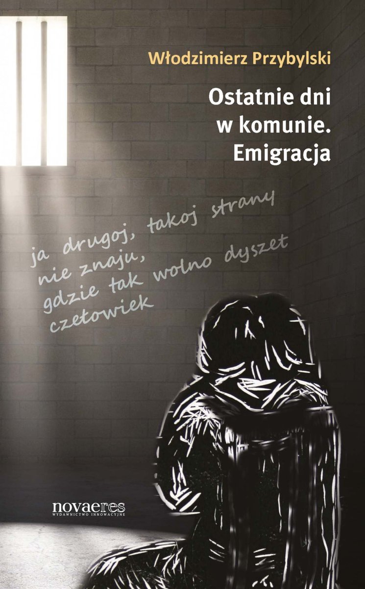 Ostatnie dni w komunie. Emigracja - ebook mobi