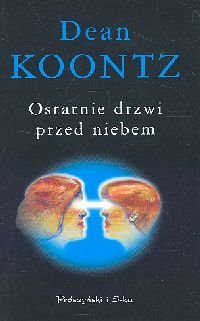 Ostatnie drzwi przed niebem - Koontz Dean