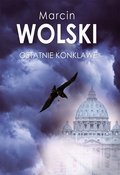 Ostatnie konklawe - Wolski Marcin