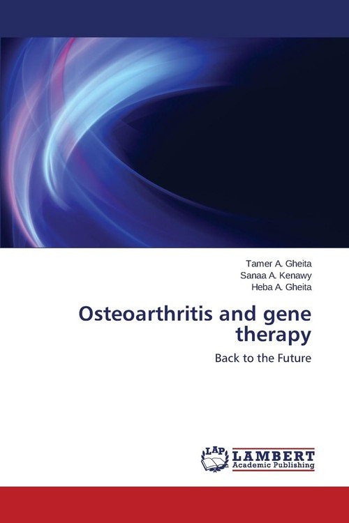 Osteoarthritis and Gene Therapy Gheita Tamer A. Książka w Empik