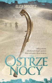 Ostrze nocy. Księgi Ankh. Tom 3 - Drogosz Eliza