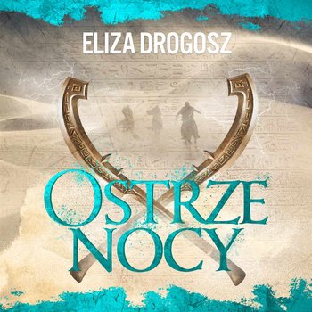 Ostrze nocy. Księgi Ankh. Tom 3 - Drogosz Eliza