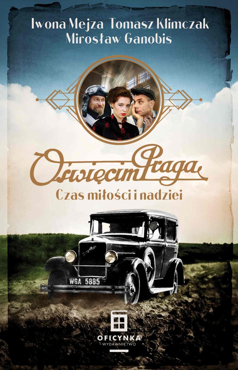 Oświęcim Praga. Czas miłości i nadziei - ebook epub