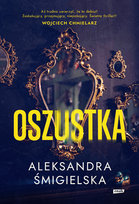 Oszustka Aleksandra Śmigielska