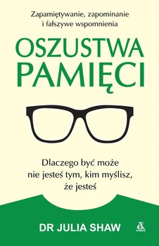 Oszustwa pamięci - Shaw Julia