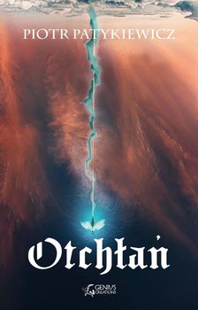 Otchłań - Patykiewicz Piotr