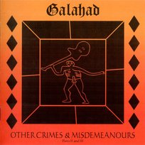 Other Crimes And Misdemeanours II & III Galahad