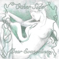 Other Side Dear Evangeline