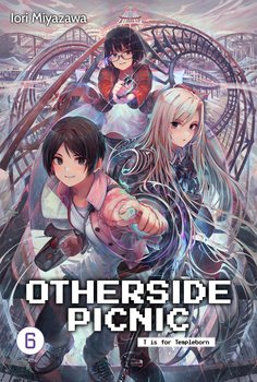 Otherside Picnic (Light Novel): Otherside Picnic: Omnibus 4 (Series #4)  (Paperback) 