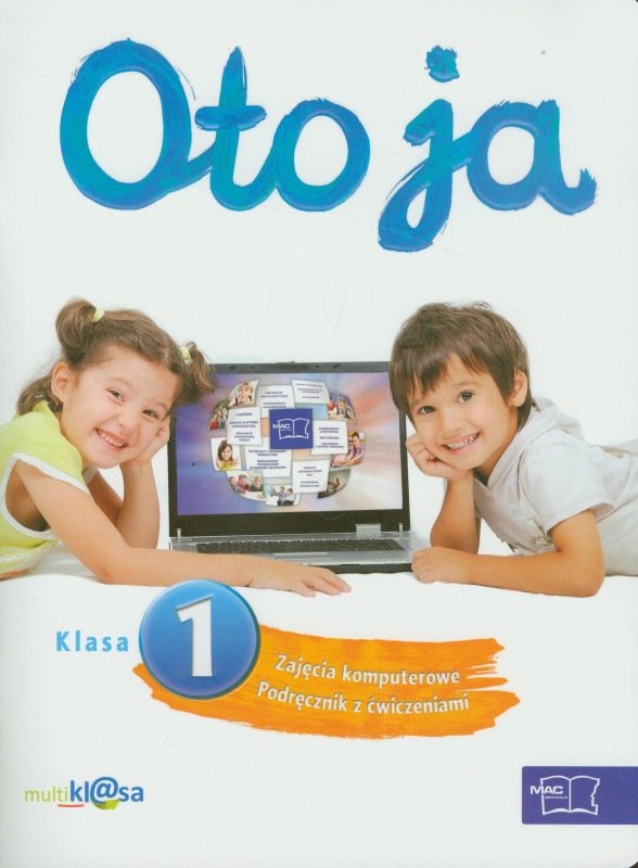 Płyta Do Edukacji Informatycznej Oto Ja Oto ja 1. Zajęcia komputerowe. Podręcznik z ćwiczeniami + CD