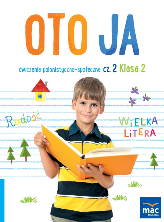 Oto Ja. Ćwiczenia Polonistyczno-Społeczne. Klasa 2. Część 2 - Stalmach