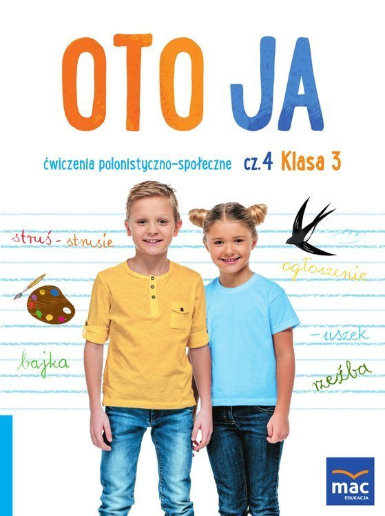 Oto Ja Klasa 3 ćwiczenia Polonistyczno Społeczne Odpowiedzi Oto ja. Ćwiczenia polonistyczno-społeczne. Klasa 3. Część 4 - Stalmach
