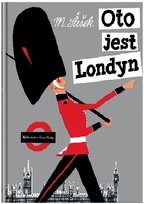 Oto jest Londyn Sasek Miroslav