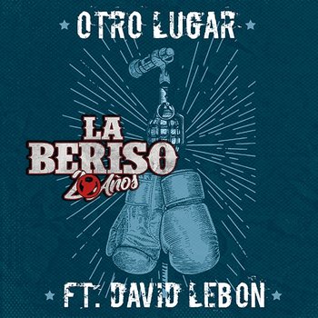 Otro Lugar - La Beriso feat. David Lebón