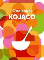 Ottolenghi. Kojąco Goh Helen, Ottolenghi Yotam, Verena Lochmuller, Wigley Tara