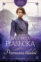Otuleni syberyjskim wiatrem. Przerwana młodość Piasecka Wioletta