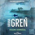Otulone ciemnością - audiobook - Greń Hanna