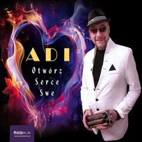Otwórz serce swe Adi