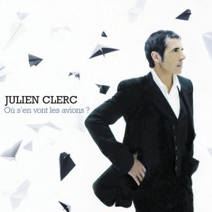 Ou S'en Vont Les Avions - Clerc Julien