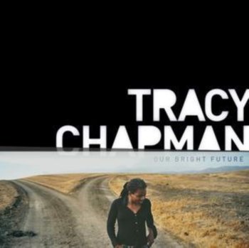 Our Bright Future - Chapman Tracy