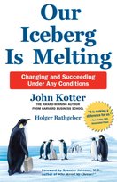 Our Iceberg is Melting Kotter John, Rathgeber Holger