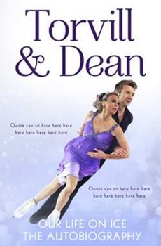 Our Life on Ice - Torvill Jayne, Dean Christopher