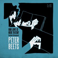 Our Love Is Here To Stay Beets Peter, Kennedy Eric, Baldwin Tom