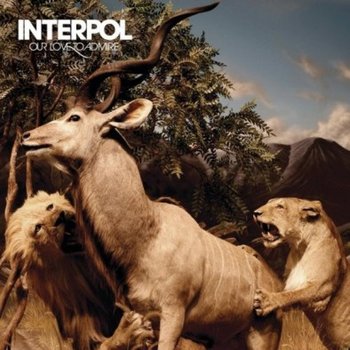 Our Love To Admire (Limitowany niebieski winyl) - Interpol